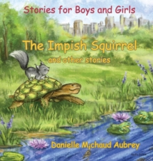 Image for The Impish Squirrel and other stories