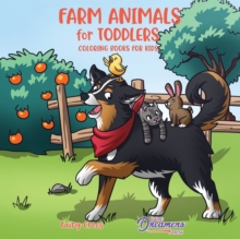Image for Farm Animals for Toddlers : Little Farm Life Coloring Books for Kids Ages 2-4, 6-8