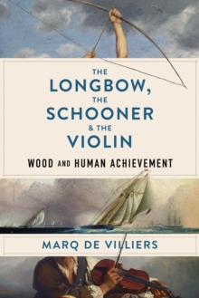 Image for The Longbow, the Schooner & the Violin