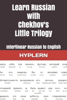 Image for Learn Russian with Chekhov's Little Trilogy : Interlinear Russian to English