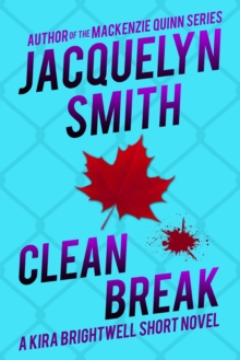 Image for Clean Break: A Kira Brightwell Short Novel