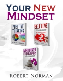 Image for Positive Thinking, Self Love, Mindfulness for Beginners