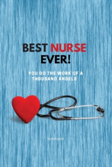 Image for Best Nurse Ever Notebook