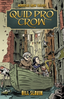 Quid Pro Crow: Mordecai Crow #2