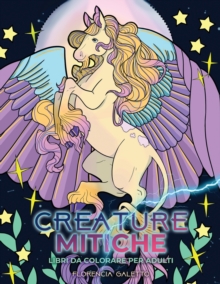 Image for Creature Mitiche libri da colorare per adulti
