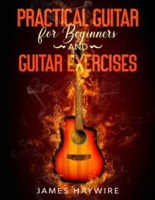 Image for Practical Guitar For Beginners And Guitar Exercises