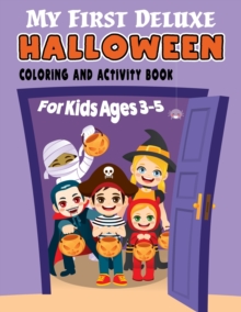 Image for My First Deluxe Halloween Coloring and Activity Book for Kids Ages 3-5
