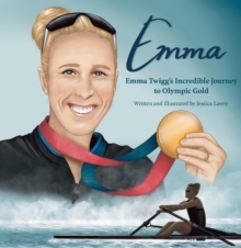 Image for Emma  : Emma Twigg's inspirational journey to Olympic gold