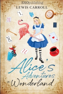 Image for Alice's Adventures in Wonderland (Revised and Illustrated)