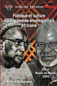Image for Politique et Culture dans la Pensee Emancipatrice Africaine
