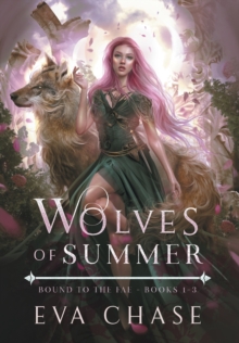 Wolves of Summer: Bound to the Fae – Books 1-3