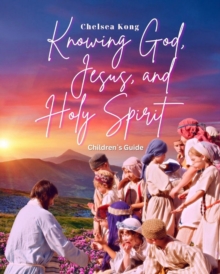 Image for Knowing God, Jesus, and Holy Spirit