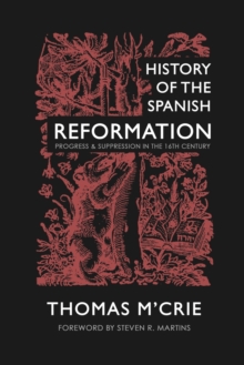 Image for History of the Spanish Reformation