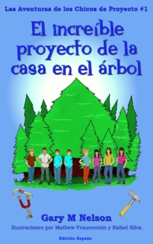 Image for El Increible Proyecto de la Casa en el Arbol