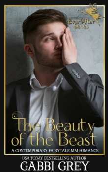 Image for Beauty of the Beast: A Contemporary Fairytale MM Romance