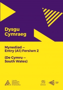 Image for Dysgu Cymraeg: Mynediad (A1) - De Cymru/South Wales - Fersiwn 2