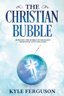 Image for The Christian Bubble