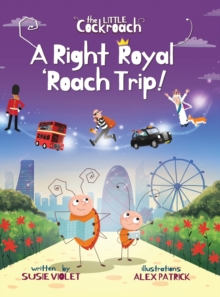 Image for A Right Royal 'Roach Trip : Children's Adventure Series (Book 2)