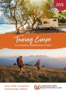 Image for Touring Europe 2024 : In a caravan, motorhome or tent