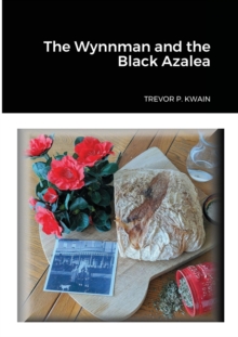 Image for The Wynnman and the Black Azalea