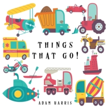 Image for Things That Go! : A Guessing Game for Kids 3-5