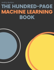 Image for The hundred-page machine learning book