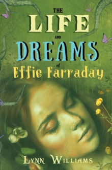 Image for THE LIFE AND DREAMS OF EFFIE FARRADAY