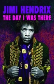 Image for Jimi Hendrix  : the day I was there