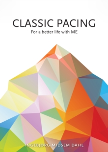 Classic Pacing for a Better Life with ME