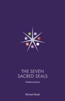 Image for Seven Sacred Seals : Portals To Grace