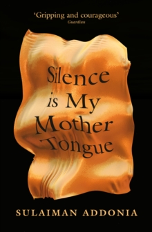 Image for Silence is my mother tongue