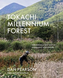 Image for Tokachi Millennium Forest  : pioneering a new way of gardening with nature