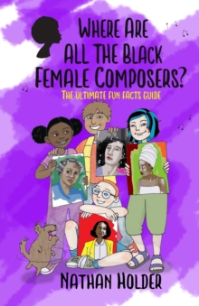 Image for Where Are All The Black Female Composers