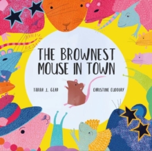 Brownest Mouse in Town