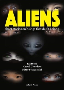 Aliens: Short stories on beings that don’t belong
