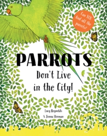 Image for Parrots Don't Live in the City!
