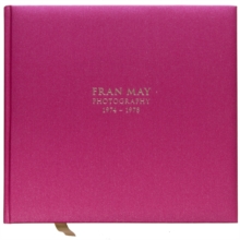 Fran May Photography 1974 – 1978