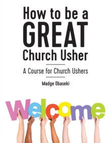 Image for How to be a GREAT Church Usher