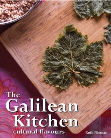 The Galilean Kitchen: cultural flavours