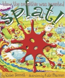 Image for Splat! : How the smoothie was invented