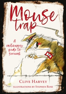 Image for MOUSE TRAP : A CAUTIONARY GUIDE TO SURVIVAL