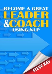 Image for Become a Great Leader & Coach Using NLP