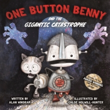 Image for One button Benny and the gigantic catastrophe