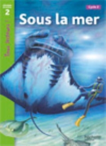 Image for Tous lecteurs! : Sous la mer