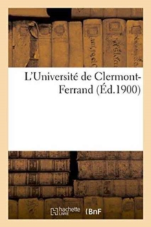 Image for L'Universite de Clermont-Ferrand