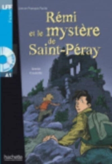 Image for Remi et le mystere de St-Peray + online audio : LFF A1