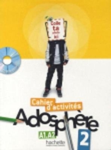 Adosphere 2 – Cahier d’activites – A1-A2