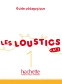 Les Loustics: Guide pedagogique 1