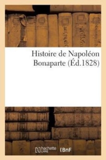 Image for Histoire de Napoleon Bonaparte