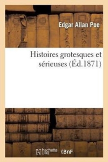 Image for Histoires Grotesques Et S?rieuses